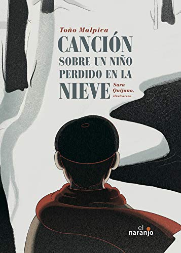 Canción sobre un niño perdido en la nieve (Spanish Edition)