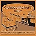 Tape Logic DL1395 Labels, Cargo Aircraft Only