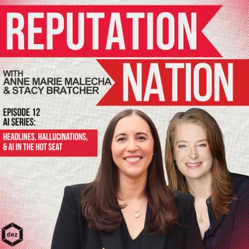 Headlines, Hallucinations, & AI in the Hot Seat