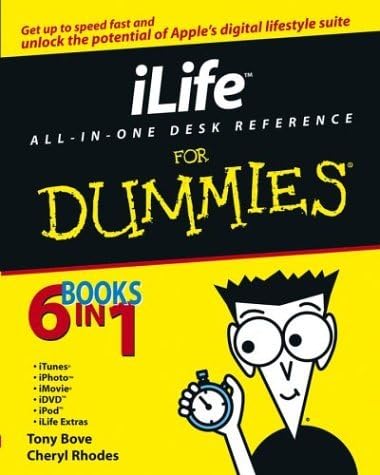 Ilife All-In-One Desk Reference For Dummies by Bove, Tony