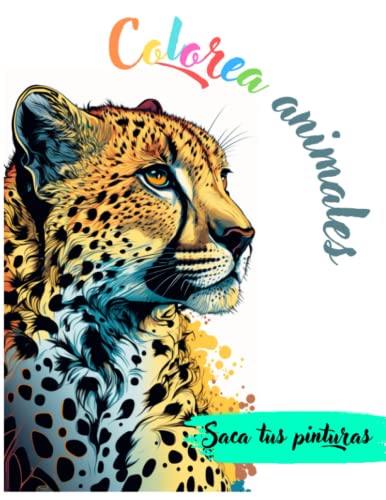 Libro para colorear animales: Saca tus pinturas - Animales