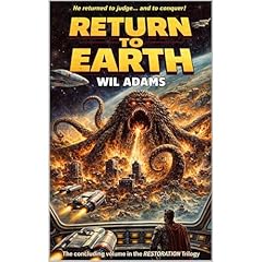 RETURN TO EARTH Audiobook By Wil Adams cover art