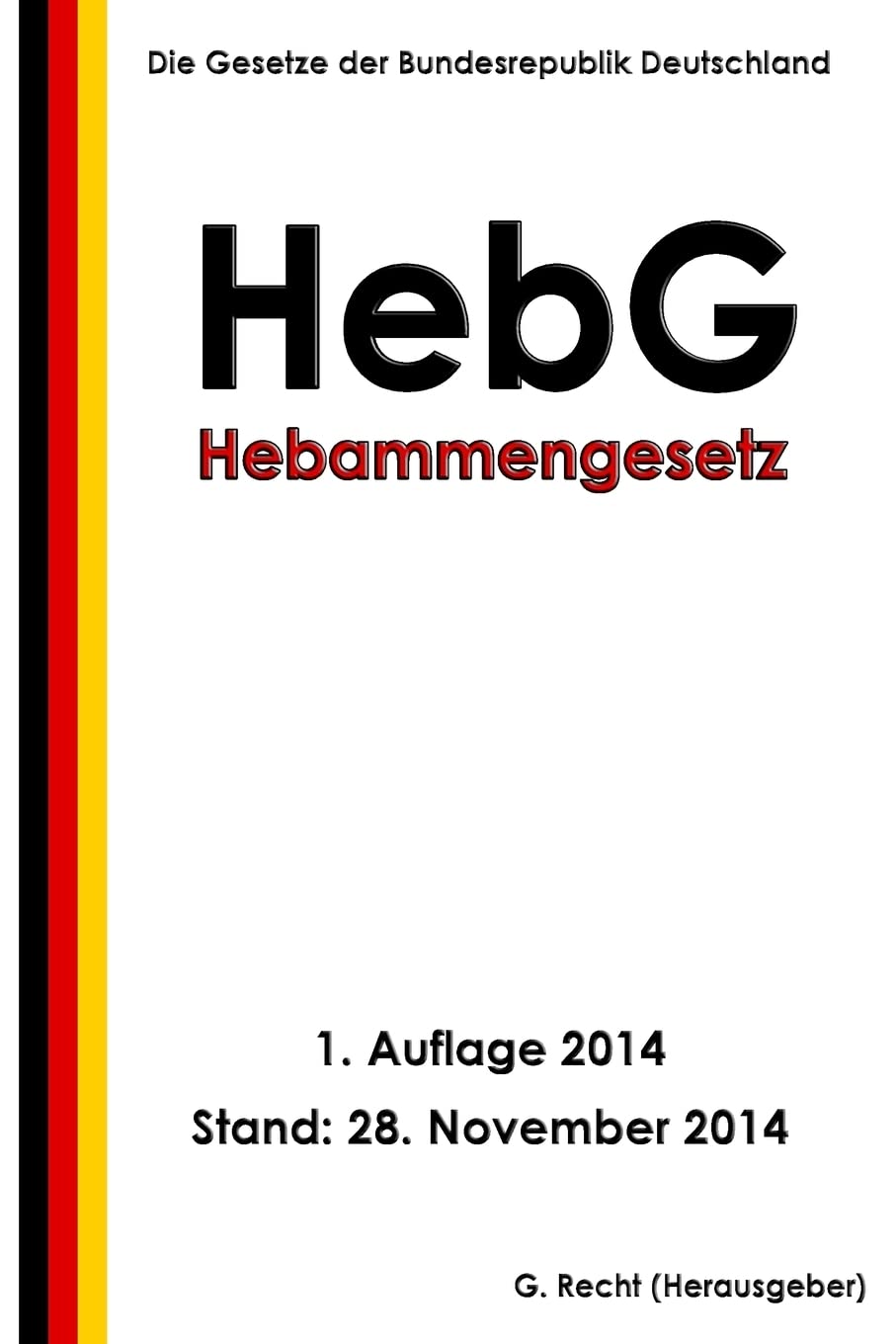 Hebammengesetz - HebG