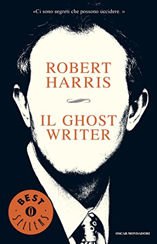 Il ghostwriter (Oscar bestsellers Vol. 1904)