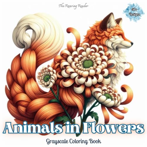 Animals in Flowers Grayscale Coloring Book: A Unique Collection of Enchanting Animal-Inspired Floral Designs for Creativity and Relaxation. (Nature’s Whimsical Beauty) image 2