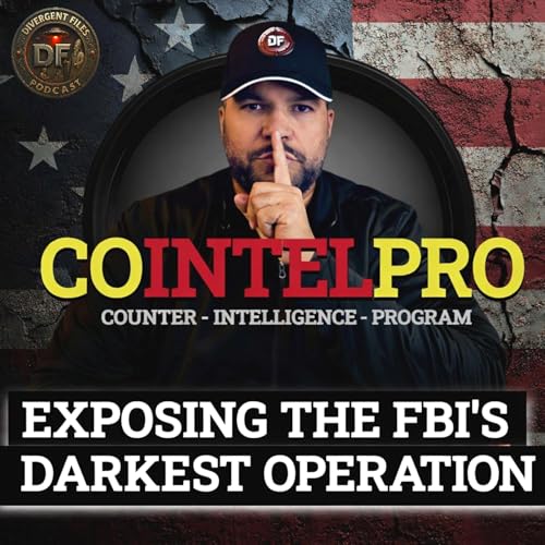 COINTELPRO: The FBI Program That Never Ended