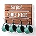Titanape Tassenhalter mit 4 Haken - Vintage But First Coffee Küchenregal Hängend, Tassenregal Küchen Wand Organizer, Kaffeetasse Halter Wandregal Tassenständer für Küche, Kaffeebar, Büro Aufbewahrung