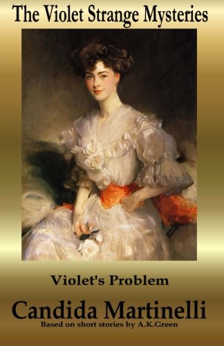 Violet's Problem (The Violet Strange Mysteries) Paperback – December 19, 2013
