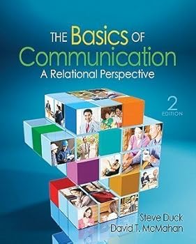 Paperback Basics of Communication, A Relationship Perspective, 2nd ed, IPFW Version Book