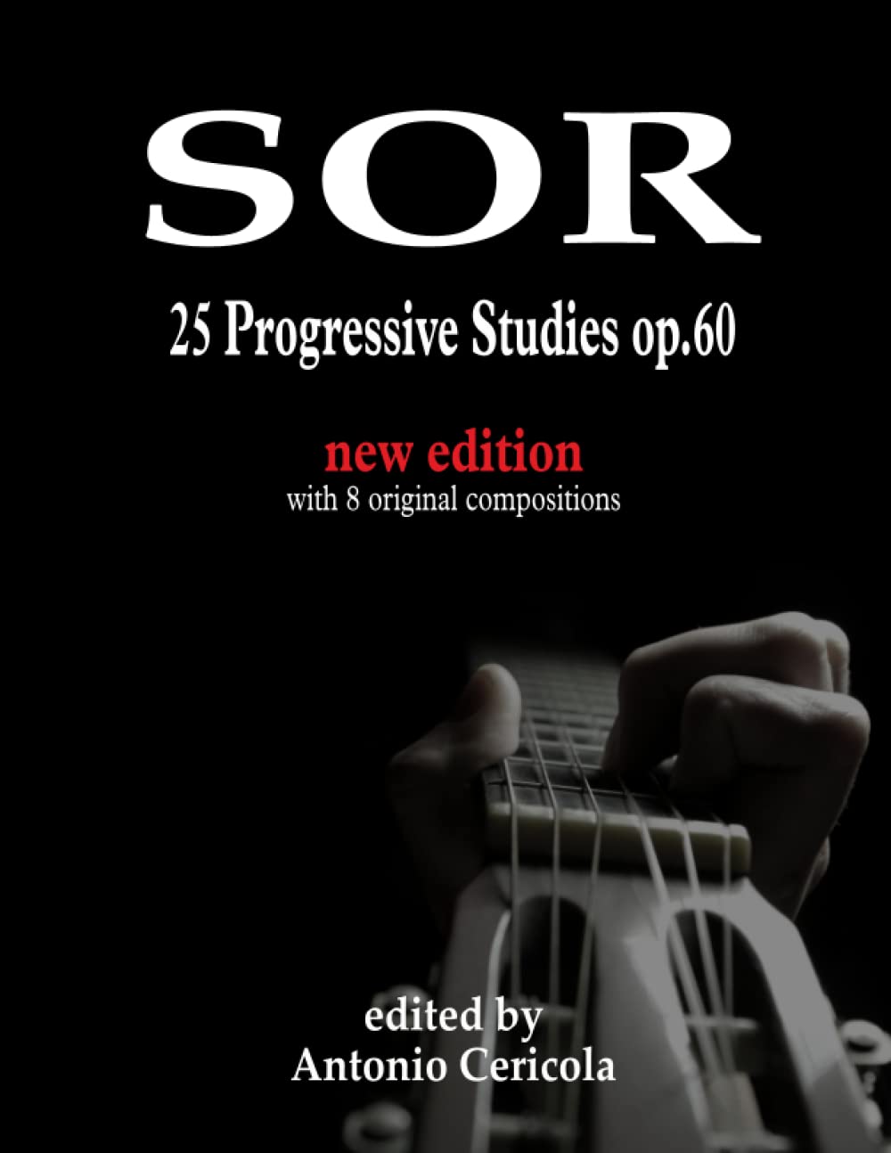 SOR 25 Progressive studies op. 60: new edition
