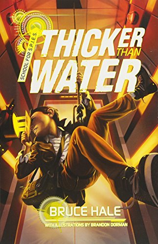 Thicker Than Water (A School for Spies Novel, 2)
