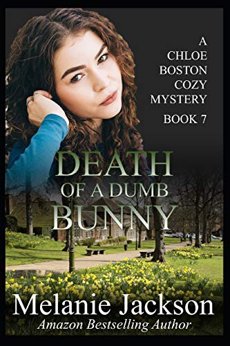 Death of a Dumb Bunny: A Chloe Boston Mystery