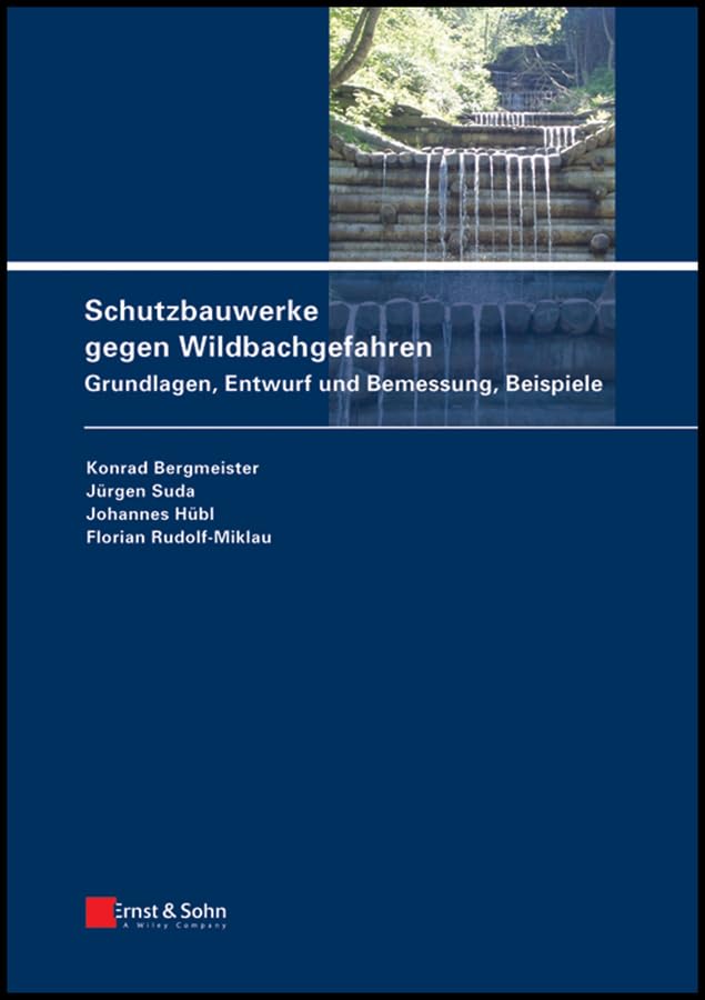 Schutzbauwerke gegen Wildbachgefahren livre technique sur les ouvrages de protection torrentielle
