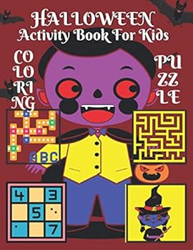 Paperback Halloween Activity Book For Kids Coloring Puzzle: Halloween Activity Book For Kids Includes Coloring Pages, Word Search, Mazes, and Sudoku with Soluti Book
