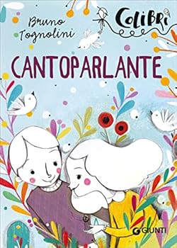 Paperback Cantoparlante: Lettori in gamba (Colibrì) (Italian Edition) [Italian] Book