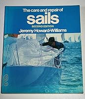 The Care and Repair of Sails 0914814060 Book Cover