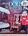 Making Doll Furniture in Wood: 24 Projects and Plans Perfectly Sized for American Girl and Other 18" Dolls