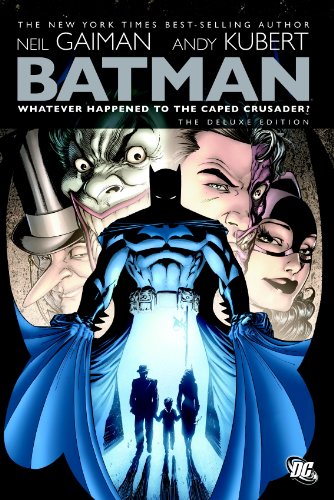 Batman: Whatever Happened to the Caped Crusader? (Deluxe Edition) Batman: Whatever Happened to the Caped Crusader? (Deluxe Edition)