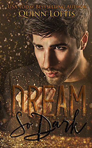 Dream So Dark: Book 2, The Dream Maker Series (The Dream Makers Series)