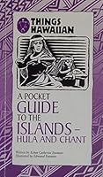 A pocket guide to the islands: Hula and chant 0896103110 Book Cover