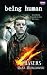 Chasers (Being Human, Book 2)
