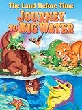 The Land Before Time IX: Journey to Big Water