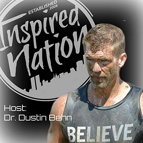 Page de couverture de The Inspired Nation with Dustin Behn