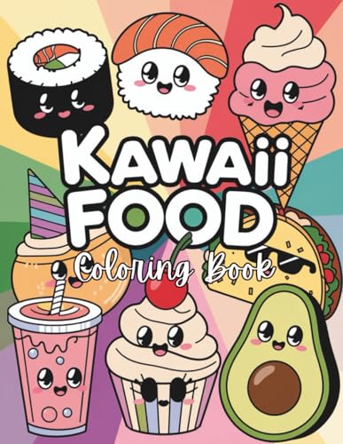 Kawaii Food Coloring Book (Kawaii Food Coloring Pages)
