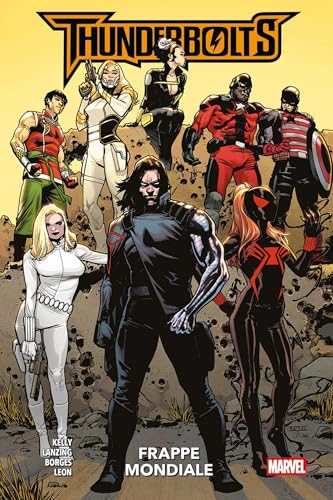 Thunderbolts : Frappe mondiale