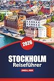 Stockholm Reiseführer 2026: Sehenswürdigkeiten, Sehenswürdigkeiten, lokale Erlebnisse und praktische Tipps für die Navigation in Schwedens Hauptstadt