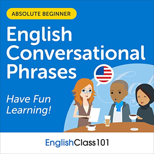 Conversational Phrases English Audiobook: Level 1 - Absolute Beginner by Innovative Language Learning LLC episode artwork