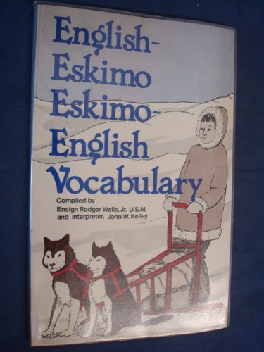 English-Eskimo and Eskimo-English vocabularies 0804814031 Book Cover
