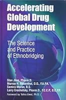 Accelerating Global Drug Development (Accelerating Global Drug Development:The Science and Practice of Ethnobridging) B000NW5NWK Book Cover