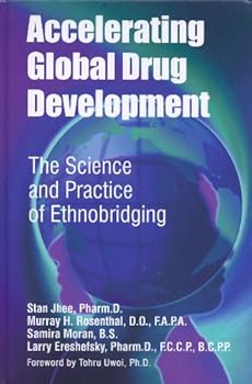 Hardcover Accelerating Global Drug Development (Accelerating Global Drug Development:The Science and Practice of Ethnobridging) Book