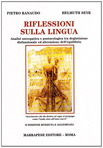 Riflessioni sulla lingua. Analisi osteopatica e posturologica tra deglutizione disfunzionale ed alterazione dell'equilibrio