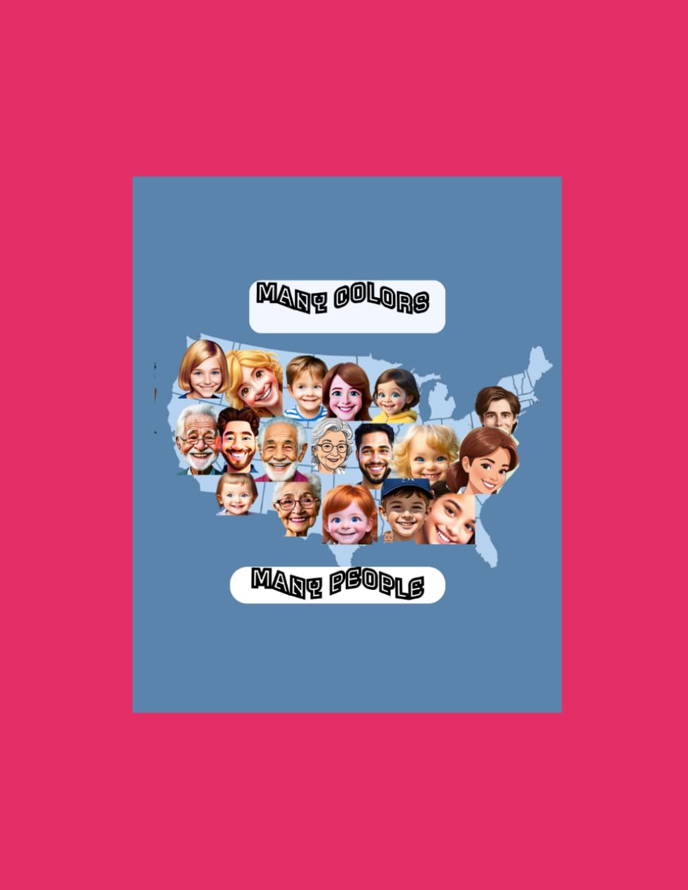 Many Colors & Many People: Family First