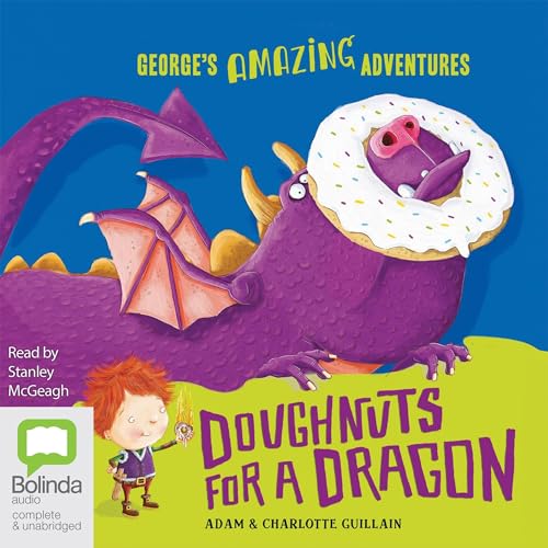 Charlotte Guillain, Adam Guillain presents Doughnuts for a Dragon episode artwork