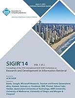 SIGIR 14 V1 37th Annual ACM SIGIR Conference on Information Retrieval 1450331785 Book Cover
