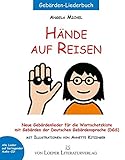 gebärdendolmetscher  Hände auf Reisen: Neue Gebärdenlieder für die Wortschatzkiste mit Gebärden der Deutschen Gebärdensprache