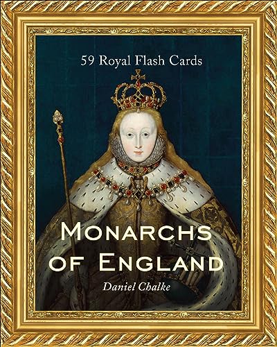 Monarchs of England: 59 Royal Flashcards (English Edition