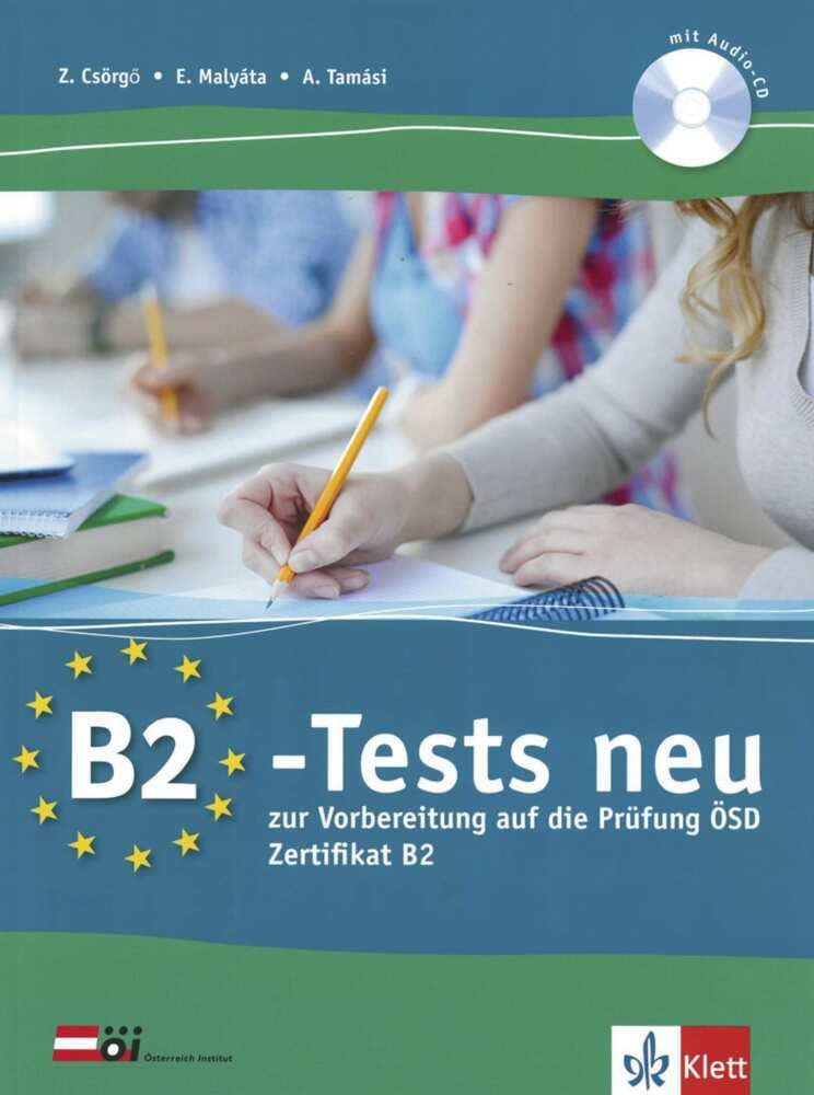 B2-tests neu (ösd-zertifikat b2) - libro de tests: zur Vorbereitung auf die Prüfung ÖSD Zertifikat B2