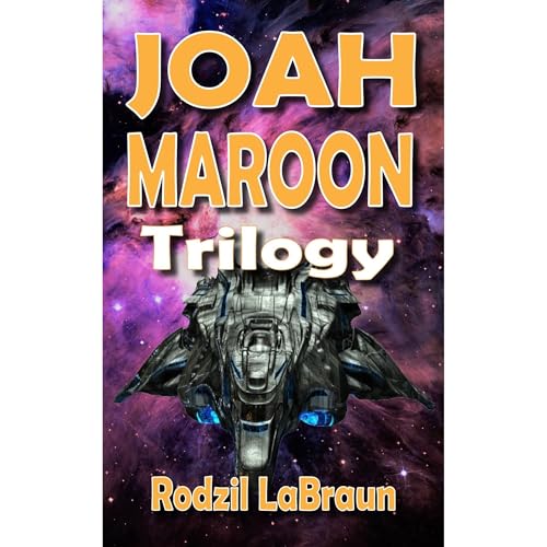 Joah Maroon Trilogy [Written by Rodzil LaBraun] episode artwork