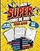 Mon super livre de jeux pour ados: Cahier d'activités ados de 12 à 17 ans | + de 130 pages d'activités MOTS MÊLÈS, SODUKU, ENIGMES & LOGIQUE, LABYRINTHE, LABYRINTHE, COLORIAGE, SHIKAKU, CALCUDOKU, BD