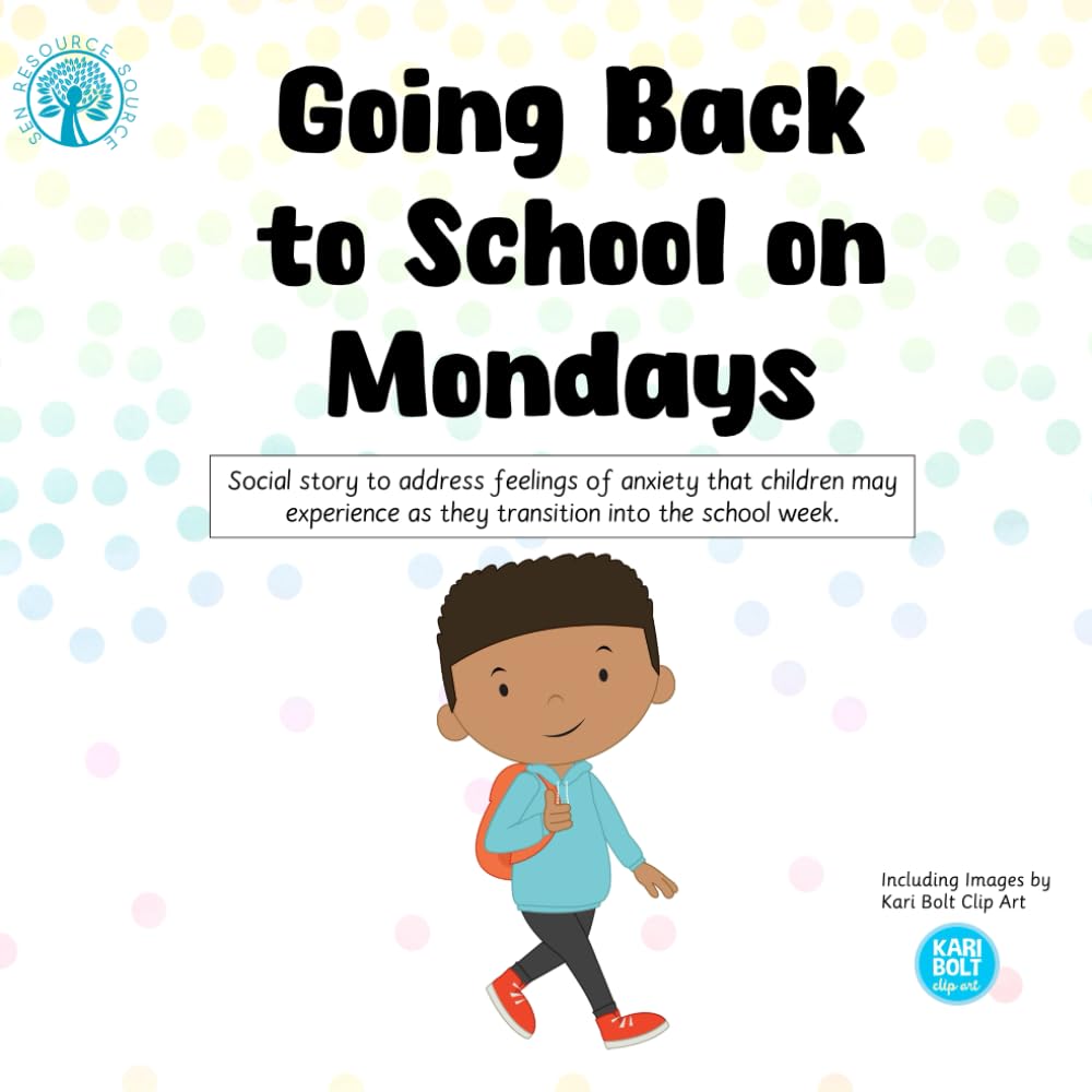 Going to School on Monday Mornings Social Story