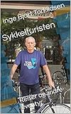 Sykkelturisten: Reiser og andre eventyr (Norwegian Bokmal Edition)