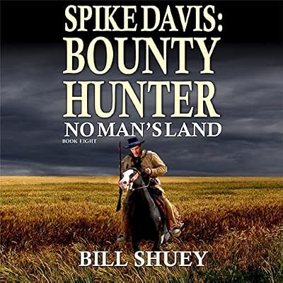 Spike Davis: Bounty Hunter: No Man's Land