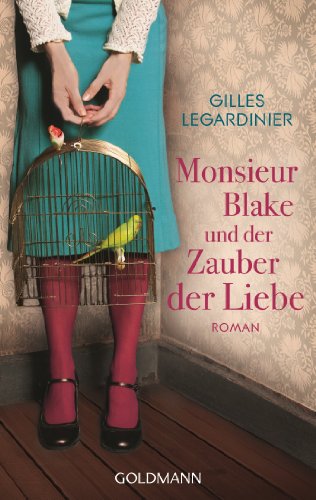 Télécharger Monsieur Blake und der Zauber der Liebe: Roman (German Edition) PDF