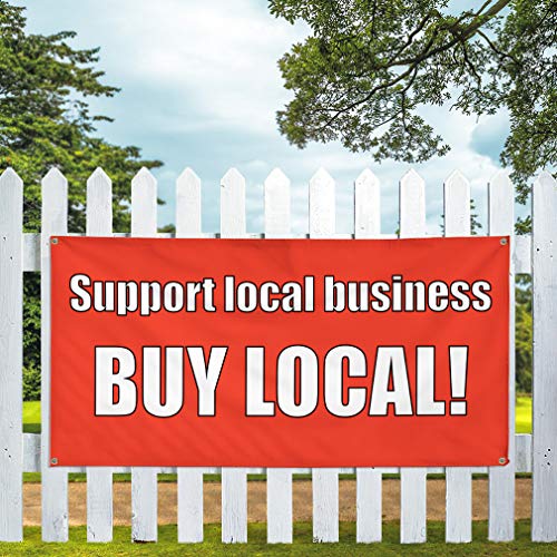 Vinyl Banner Multiple Sizes Support Local Business Buy Business Outdoor Weatherproof Industrial Yard Signs 4 Grommets 24x48Inches