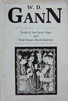 Truth Of The Stock Tape And Wall Street Stock Selector B002B4PXLO Book Cover