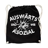 Tasche Rucksack Auswärts sind wir Asozial